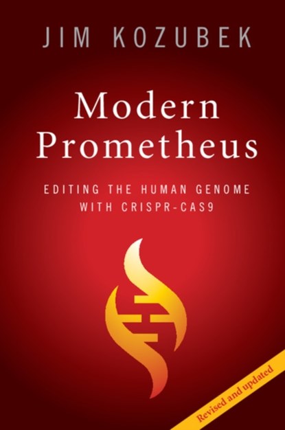 Modern Prometheus, James (Massachusetts Institute of Technology) Kozubek - Paperback - 9781108454629