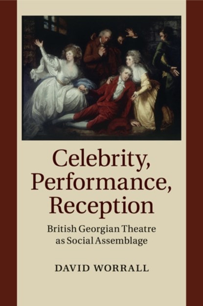 Celebrity, Performance, Reception, David (Nottingham Trent University) Worrall - Paperback - 9781108458078