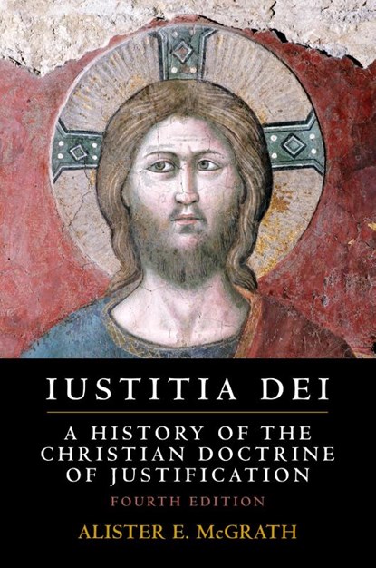 Iustitia Dei, Alister E. (University of Oxford) McGrath - Paperback - 9781108459990