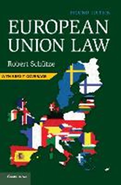European Union Law, SCHUTZE,  Robert (University of Durham) - Gebonden - 9781108470094