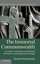 The Immortal Commonwealth | David P. Henreckson | 