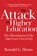 The Attack on Higher Education, MUSTO,  Ronald G. - Gebonden - 9781108471923