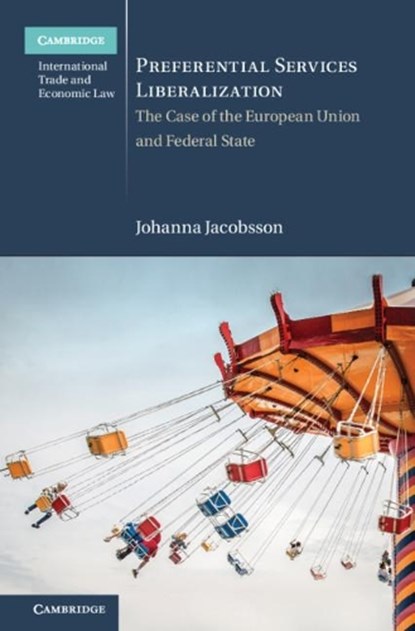Preferential Services Liberalization, Johanna Jacobsson - Gebonden - 9781108476164