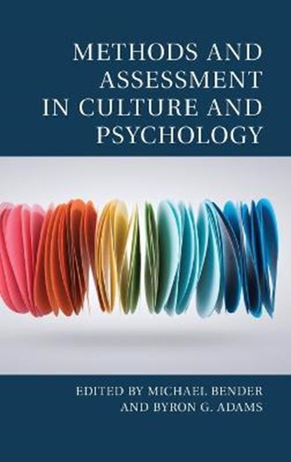Methods and Assessment in Culture and Psychology, MICHAEL (UNIVERSITEIT VAN TILBURG,  The Netherlands) Bender ; Byron G. (Universiteit van Tilburg, The Netherlands) Adams - Gebonden - 9781108476621