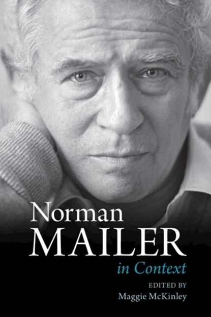 Norman Mailer in Context, Maggie McKinley - Gebonden - 9781108477666