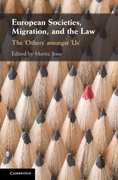 European Societies, Migration, and the Law, Moritz (Universiteit Leiden) Jesse - Gebonden - 9781108487689
