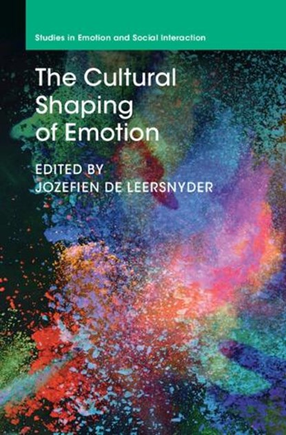 The Cultural Shaping of Emotion, Jozefien (KU Leuven De Leersnyder - Gebonden - 9781108487986