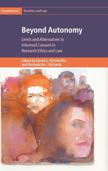 Beyond Autonomy, David G. Kirchhoffer ; Bernadette J. (University of Adelaide) Richards - Gebonden - 9781108491907