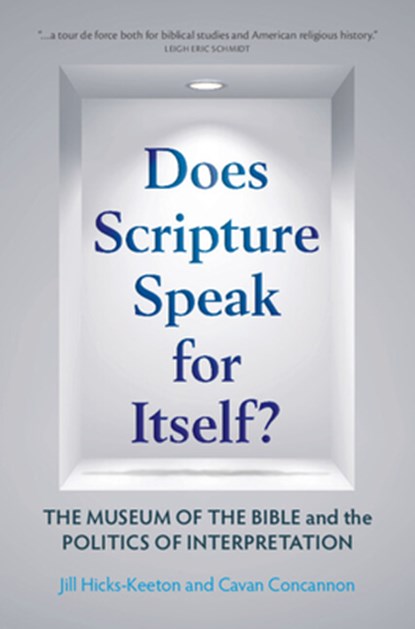 Does Scripture Speak for Itself?, Jill (University of Oklahoma) Hicks-Keeton ; Cavan (University of Southern California) Concannon - Gebonden - 9781108493314