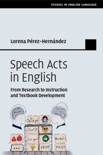 Speech Acts in English, Lorena Perez-Hernandez - Paperback - 9781108700207