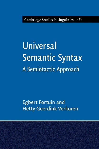 Universal Semantic Syntax, Egbert (Universiteit Leiden) Fortuin ; Hetty (Universiteit Leiden) Geerdink-Verkoren - Paperback - 9781108701587
