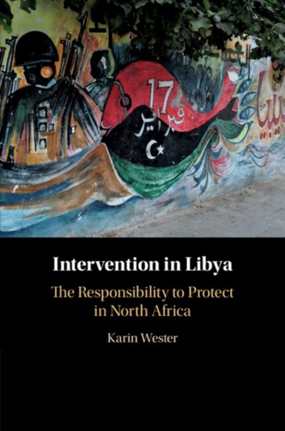 Intervention in Libya, Karin Wester - Paperback - 9781108701853