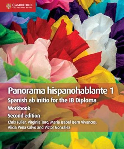 Panorama Hispanohablante 1 Workbook, Chris Fuller ; Virginia Toro ; Maria Isabel Isern Vivancos ; Alicia Pena Calvo ; Victor Gonzalez - Paperback - 9781108704908