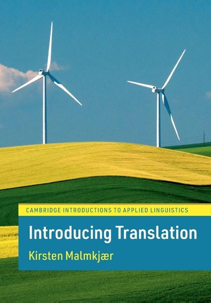 Introducing Translation, Kirsten (University of Leicester) Malmkjær - Paperback - 9781108713986