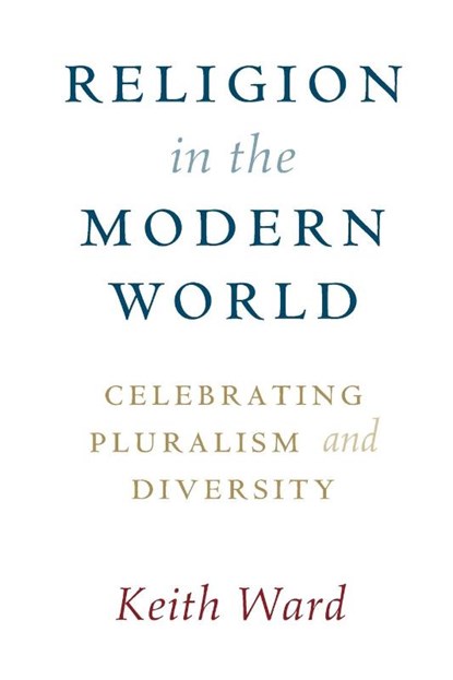 Religion in the Modern World, Keith (Roehampton University Ward - Paperback - 9781108716840