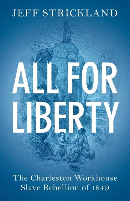 All for Liberty, Jeff (Montclair State University Strickland - Paperback - 9781108716918