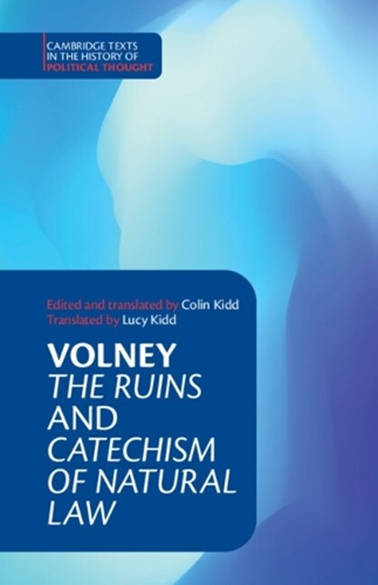 Volney: ‘The Ruins' and ‘Catechism of Natural Law', Constantin Volney - Paperback - 9781108717267