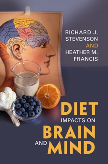 Diet Impacts on Brain and Mind, Richard J. (Macquarie University Stevenson ; Heather (Macquarie University Francis - Paperback - 9781108719155