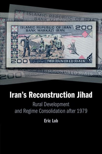 Iran's Reconstruction Jihad, Eric (Florida International University) Lob - Paperback - 9781108720298