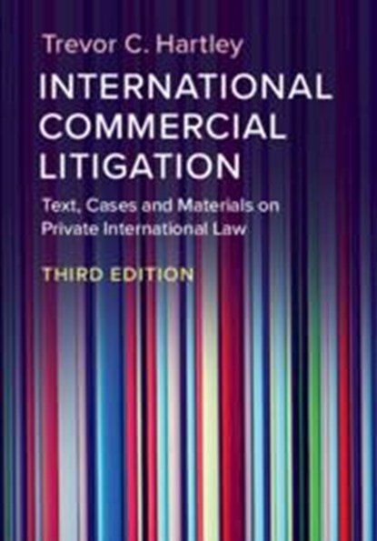 International Commercial Litigation, Trevor C. (London School of Economics and Political Science) Hartley - Paperback - 9781108721134