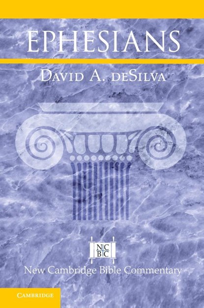 Ephesians, David A. deSilva - Paperback - 9781108725446