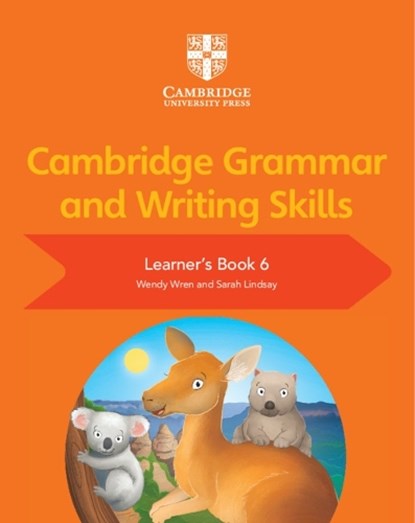 Cambridge Grammar and Writing Skills Learner's Book 6, Wendy Wren ; Sarah Lindsay - Paperback - 9781108730655