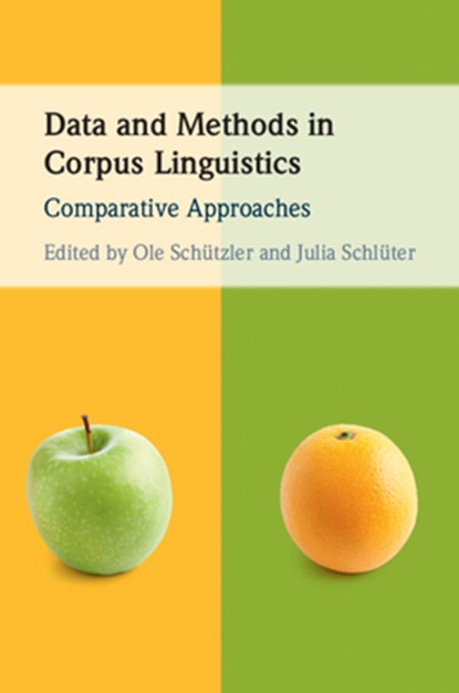 Data and Methods in Corpus Linguistics, Ole (Universitat Leipzig) Schutzler ; Julia Schluter - Paperback - 9781108731034