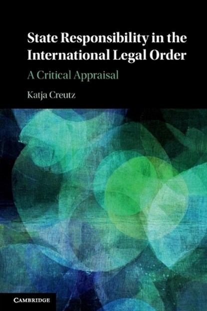 State Responsibility in the International Legal Order, Katja Creutz - Paperback - 9781108736930