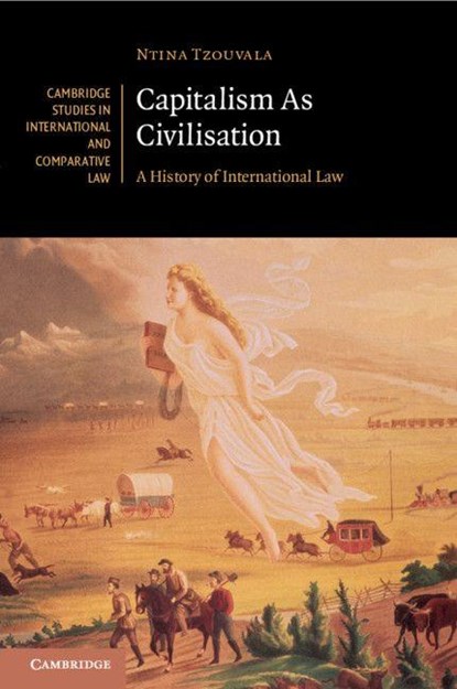 Capitalism As Civilisation, Ntina Tzouvala - Paperback - 9781108739559