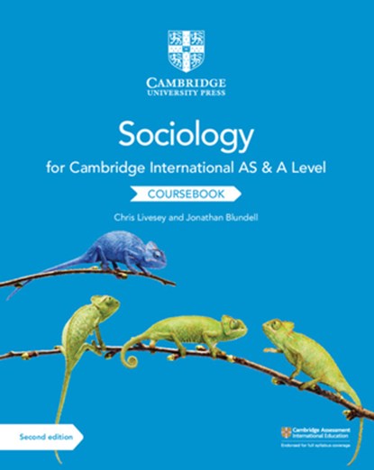 Cambridge International AS and A Level Sociology Coursebook, Chris Livesey ; Jonathan Blundell - Paperback - 9781108739818