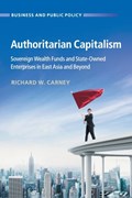 Authoritarian Capitalism | Richard W. Carney | 