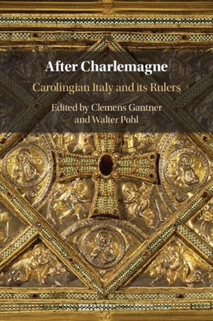 After Charlemagne, Clemens (Osterreichische Akademie der Wissenschaften Gantner ; Walter (Osterreichische Akademie der Wissenschaften Pohl - Paperback - 9781108743921