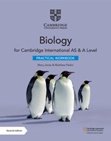 Cambridge International AS & A Level Biology Practical Workbook - Mary Jones ; Matthew Parkin - 9781108797771