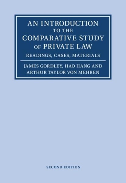 An Introduction to the Comparative Study of Private Law, James (Tulane University Gordley ; Hao Jiang ; Arthur Taylor (Harvard Law School von Mehren - Paperback - 9781108798884