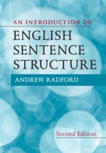 An Introduction to English Sentence Structure, Andrew (University of Essex) Radford - Paperback - 9781108813303