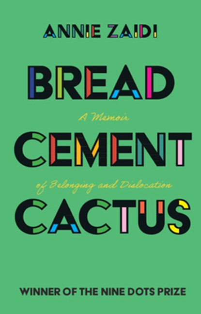 Bread, Cement, Cactus, Annie Zaidi - Paperback - 9781108814638