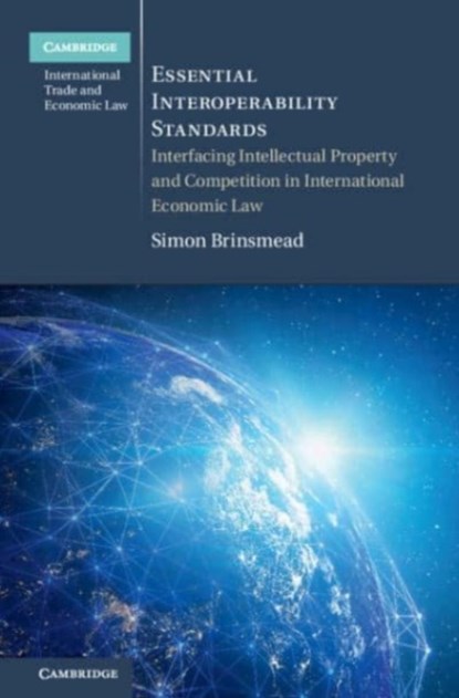 Essential Interoperability Standards, Simon Brinsmead - Paperback - 9781108823227