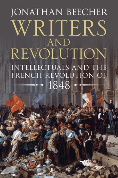 Writers and Revolution, Jonathan (University of California Beecher - Paperback - 9781108829373