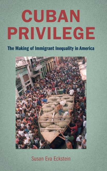 Cuban Privilege, Susan Eva (Boston University) Eckstein - Gebonden - 9781108830614