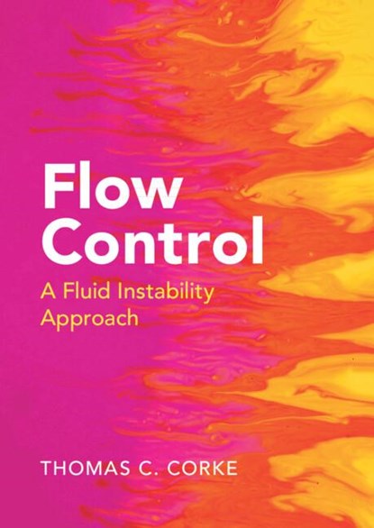 Flow Control, Thomas C. (University of Notre Dame Corke - Gebonden - 9781108832366