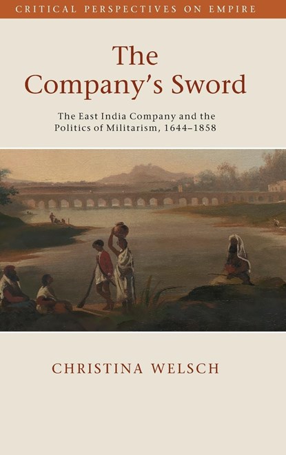 The Company's Sword, CHRISTINA (COLLEGE OF WOOSTER,  Ohio) Welsch - Gebonden - 9781108833882
