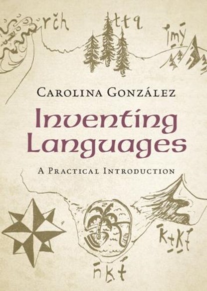 Inventing Languages, Carolina (Florida State University) Gonzalez - Gebonden - 9781108836166