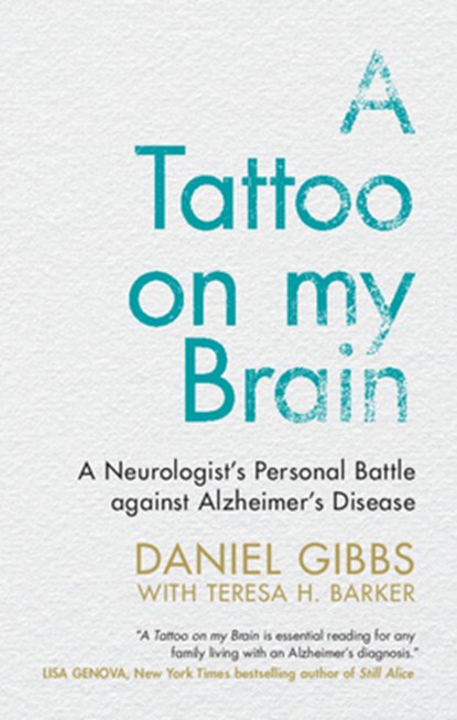 A Tattoo on my Brain, Daniel Gibbs ; Teresa H. Barker - Gebonden - 9781108838931