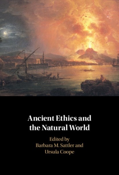Ancient Ethics and the Natural World, BARBARA M. (UNIVERSITY OF ST ANDREWS,  Scotland) Sattler ; Ursula (University of Oxford) Coope - Gebonden - 9781108839785