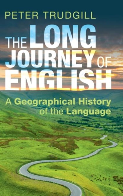 The Long Journey of English, Peter (Universite de Fribourg Trudgill - Gebonden - 9781108845120