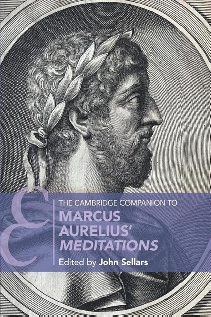 The Cambridge Companion to Marcus Aurelius' Meditations, John (Royal Holloway Sellars - Paperback - 9781108940627
