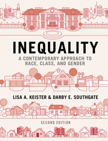 Inequality, LISA A. (DUKE UNIVERSITY,  North Carolina) Keister ; Darby E. Southgate - Paperback - 9781108940665