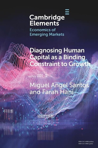 Diagnosing Human Capital as a Binding Constraint to Growth, Miguel Angel Santos ; Farah Hani - Paperback - 9781108971591