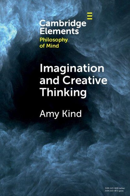 Imagination and Creative Thinking, Amy (Claremont McKenna College Kind - Paperback - 9781108977227