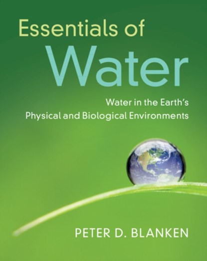 Essentials of Water, Peter (University of Colorado Boulder) Blanken - Paperback - 9781108984379